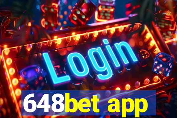 648bet app